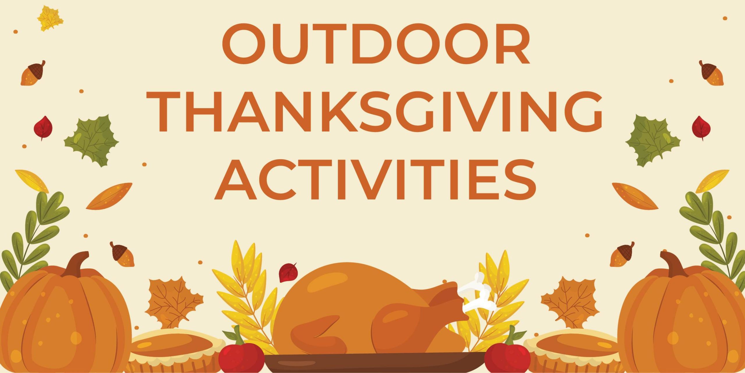 Outdoor Thanksgiving Activities
